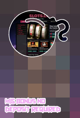 Slots bonus no deposit required