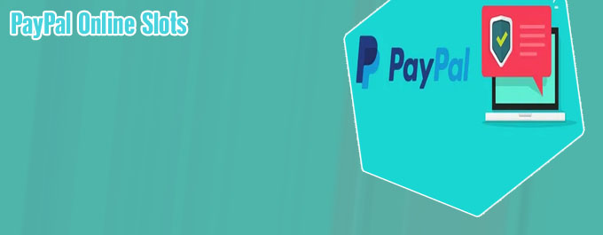 Slots paypal deposit